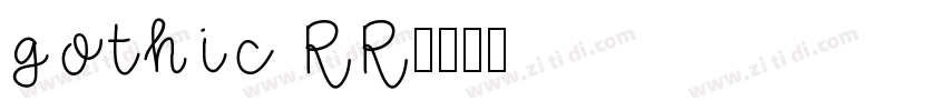 gothic RR字体转换